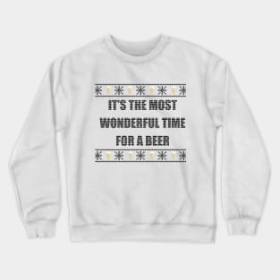 It's The Most Wonderful Time For A Beer Crewneck Sweatshirt